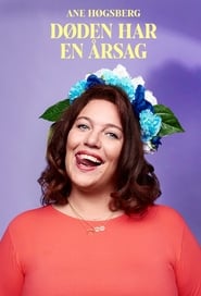 Ane Høgsberg: Døden har en Årsag (2019)