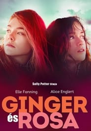 Ginger és Rosa (2012)