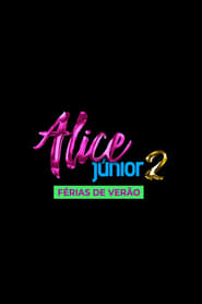 Poster Alice Júnior 2 - Férias de Verão