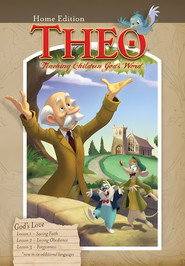Theo: God's Love (Volume 1) Home Edition