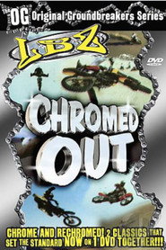 LBZ: Chromed Out