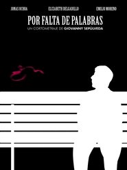 Poster for Por Falta de Palabras