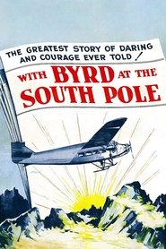 With Byrd at the South Pole 1930