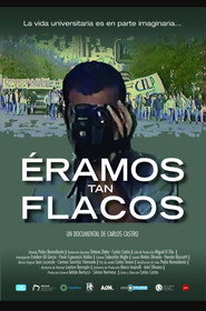 Éramos Tan Flacos