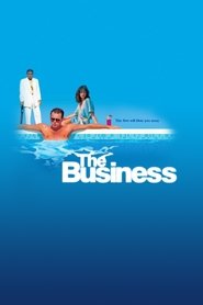 The Business (2005) The Business (2005)