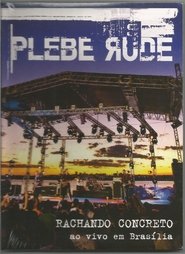 Poster Plebe Rude: Rachando Concreto - Ao Vivo em Brasília 1970