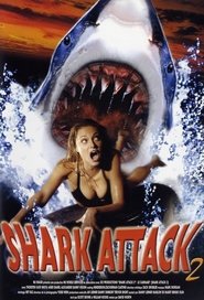 Film Shark Attack 2 streaming