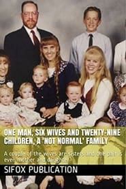 One Man, Six Wives and Twenty-Nine Children streaming