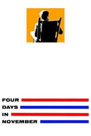 فيلم Four Days In November 1964 مترجم أون لاين بجودة عالية