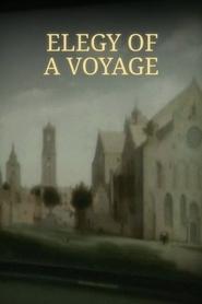 Elegy of a Voyage постер