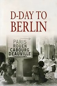 D-Day to Berlin (2005)
