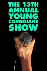 Poster The 13th Annual Young Comedians Show