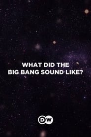 Poster What Did the Big Bang Sound Like? 2021