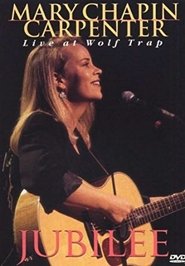 Poster Mary Chapin Carpenter: Jubilee: Live at Wolf Trap 1995