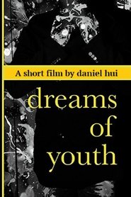 Dreams of Youth (2008)