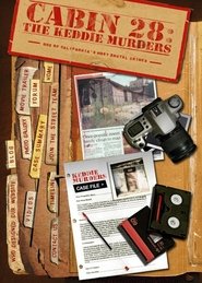 Cabin 28: The Keddie Murders