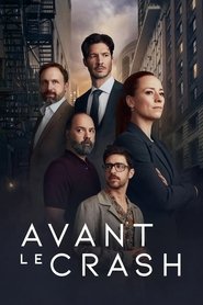 Avant le crash (2022)