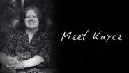 Meet Kayce
