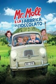 watch Mr. Moll e la fabbrica di cioccolato now