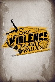 Poster Sex.Violence.FamilyValues.