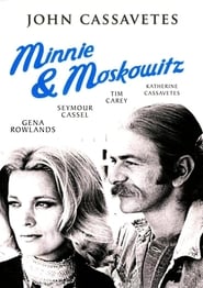 Minnie und Moskowitz (1971)