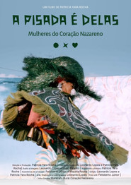 A pisada é delas - Mulheres do Coração Nazareno