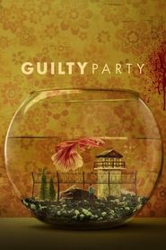 Guilty Party (2021) HD