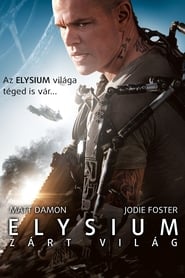 Elysium - Zárt világ poszter