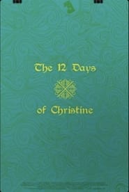 Full Cast of The 12 Days of Christine