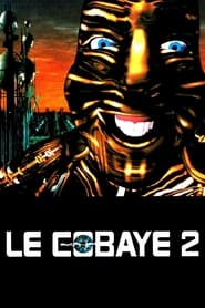 Le Cobaye 2 streaming