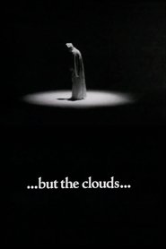 Poster ...but the clouds... 1977