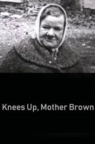 Poster Knees Up, Mother Brown