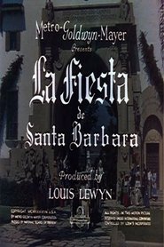 La Fiesta de Santa Barbara постер