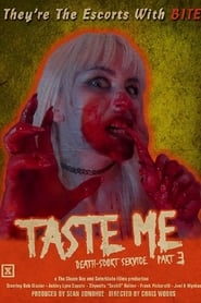 Taste Me: Death-scort Service Part 3 постер