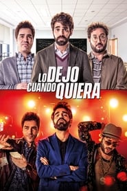 Lo Dejo Cuando Quiera Película Completa HD 1080p [MEGA] [LATINO] 2019