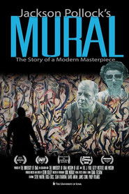 Jackson Pollock's Mural: The Story of a Modern Masterpiece (2016)