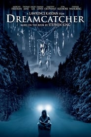 Dreamcatcher 2003 يلم كامل يتدفق عبر الإنترنت