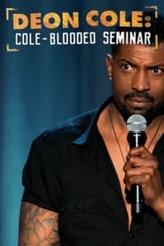 Poster Deon Cole: Cole-Blooded Seminar
