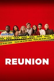 Full Cast of Reunion