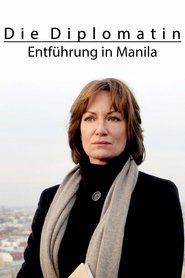 Die Diplomatin – Entführung in Manila