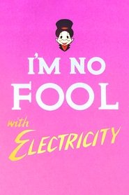 Poster I'm No Fool with Electricity 1973
