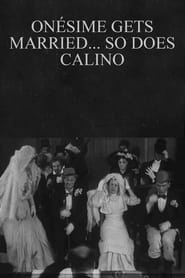 Poster Onésime Gets Married... So Does Calino 1913