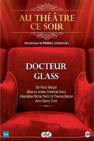 Poster Docteur Glass