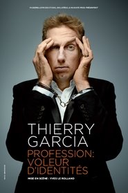 Poster Thierry Garcia dans Profession voleur d'identités 2017