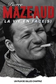 Pierre Mazeaud, La Vie En Face(s) (2013)