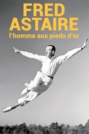 Poster Fred Astaire, l'homme aux pieds d'or 2017