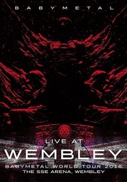Poster BABYMETAL Live at Wembley - WORLD TOUR 2016 - The SSE Arena, Wembley 2016
