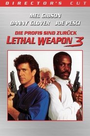 Lethal Weapon 3 – Die Profis sind zurück (1992)