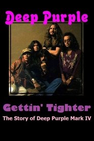 Poster Gettin' Tighter: The Story of Mark IV Deep Purple 2011