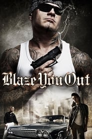 Poster Blaze You Out 2013